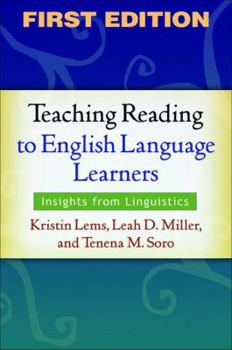 Paperback Teaching Reading to English Language Learners, First Edition: Insights from Linguistics Book