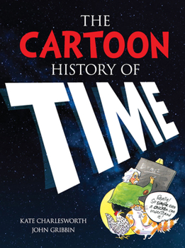 Paperback The Cartoon History of Time Book