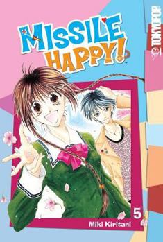Misairu Happ 5 - Book #5 of the Missile Happy!