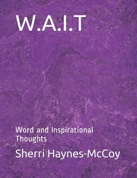 Paperback W.A.I.T: Word and Inspirational Thoughts Book