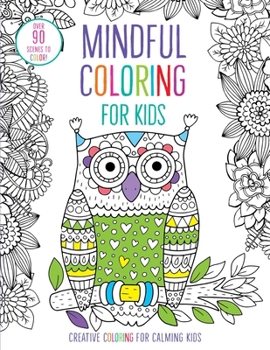Paperback Mindful Coloring for Kids Book