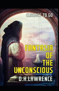 Paperback Fantasia of the Unconscious Illustrated Book