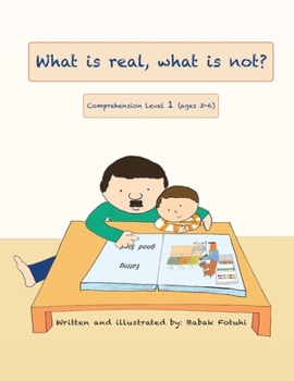 Paperback What Is Real, What Is Not? a Father and Son Talk about Reality (Comprehension Level 1) Book