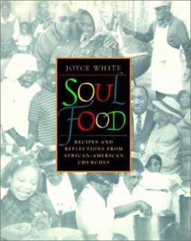 Hardcover Soul Food: Recipes and Reflections from African-American Churches Book