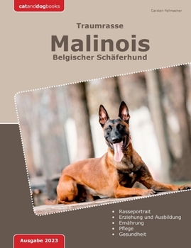 Paperback Traumrasse: Malinois: Belgischer Schäferhund [German] Book