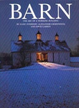 Hardcover Barn: The Art of a Working Building Book