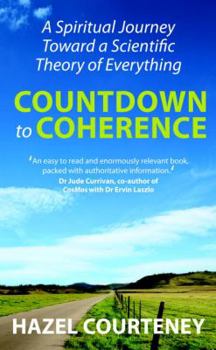Paperback Countdown to Coherence: A Spiritual Journey Toward a Scientific Theory of Everything Book