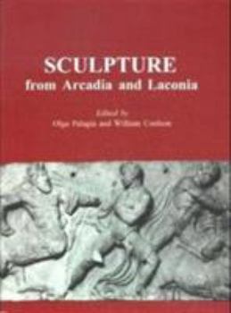 Hardcover Sculpture from Arcadia and Laconia Book