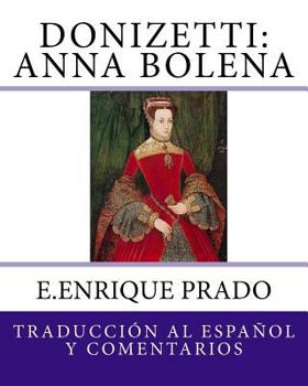Paperback Donizetti: Anna Bolena: Traduccion al Espanol y Comentarios [Spanish] Book
