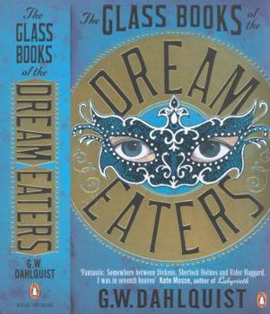 The Glass Books of the Dream Eaters - Book #1 of the Glass Books