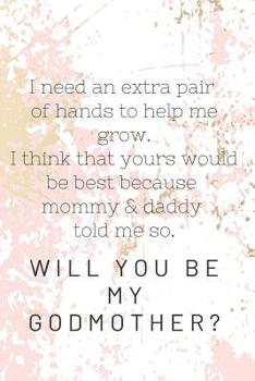 Paperback Will You Be My Godmother? Notebook Journal Book