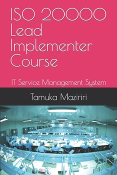 Paperback ISO 20000-1 Lead Implementer Course: IT Service Management System (ITSMS) Book