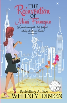 The Reinvention of Mimi Finnegan - Book #1 of the Mimi Chronicles