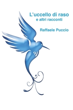Paperback L'uccello di raso e altri racconti [Italian] Book