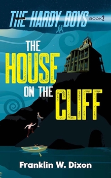 The House on the Cliff - Book #2 of the Hardy Boys