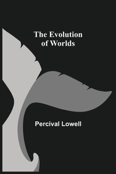 Paperback The Evolution of Worlds Book