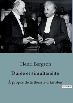 Paperback Durée et simultanéité: À propos de la théorie d'Einstein [French] Book