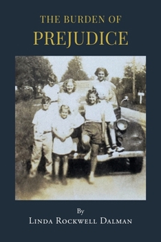 Paperback The Burden of Prejudice Book