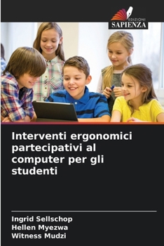 Paperback Interventi ergonomici partecipativi al computer per gli studenti [Italian] Book