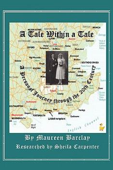 Paperback A Tale Within a Tale; A Personal Journey Through the 20th Century Book
