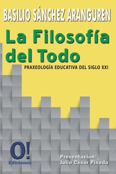 Paperback La Filosofía del Todo [Spanish] Book