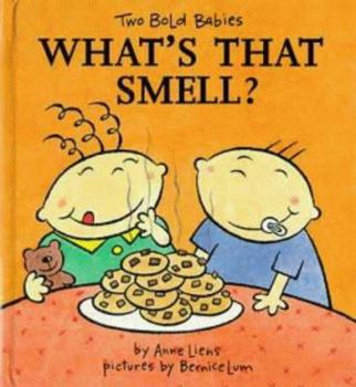 Hardcover Two Bold Babies: What's That Smell? (Two Bold Babies) Book