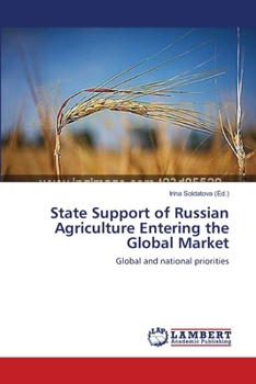 Paperback State Support of Russian Agriculture Entering the Global Market Book