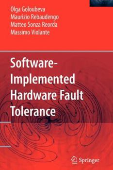 Paperback Software-Implemented Hardware Fault Tolerance (Lecture Notes in Mathematics) Book