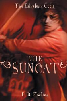 Paperback The Suncat: The Estralony Cycle #3 Book