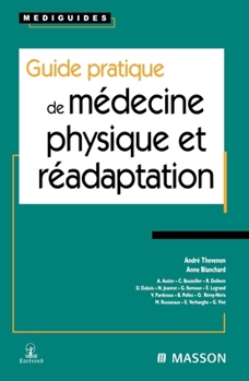 Paperback Guide pratique de médecine physique et réadaptation [French] Book