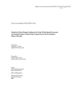 Statistical Short-Range Guidance for Peak Wind Speed Forecasts on Kennedy Space Center/Cape Canaveral Air Force Station: Phase I Results