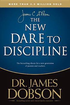 Paperback The New Dare to Discipline Book