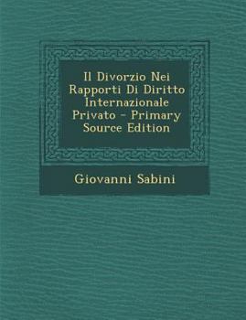 Paperback Il Divorzio Nei Rapporti Di Diritto Internazionale Privato [Italian] Book