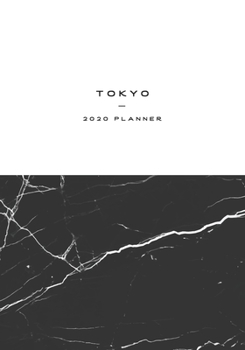 Paperback Tokyo 2020 Planner: Weekly Planner Notebook Journal Diary Calendar - Japan Welcome, Farewell Gift - 160 pages of smooth lined paper, 7x10" Book