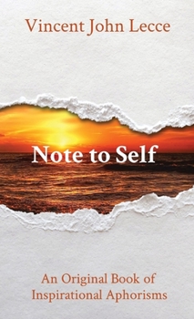Paperback Note to Self: An Original Book of Inspirational Aphorisms Book