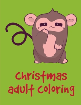 Christmas Adult Coloring: Cute Christmas Coloring pages for every age (Smart kids)