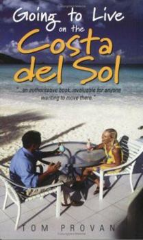 Paperback Going to Live on the Costa del Sol Book