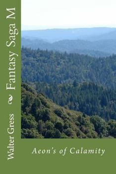 Paperback Fantasy Saga M: Aeon's of Calamity Book