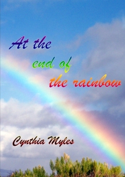 Paperback At The End Of The Rainbow Book