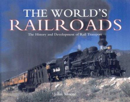 Hardcover The World's Railroads Book