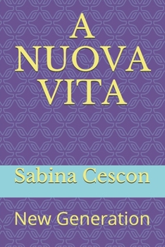 Paperback A Nuova Vita: New Generation [Italian] Book