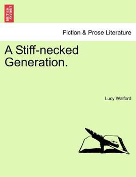 Paperback A Stiff-Necked Generation. Vol. III. Book