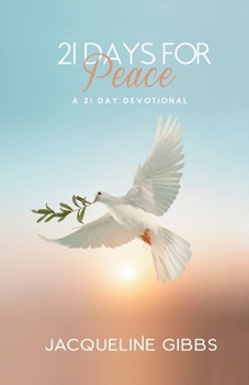 Paperback 21 Days For Peace: A 21 Day Devotional Book