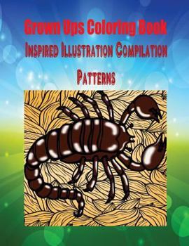 Paperback Grown Ups Coloring Book Inspired Illustration Compilation Patterns Book