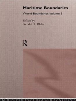 Hardcover Maritime Boundaries: World Boundaries Volume 5 (World Boundaries Series) Book