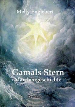 Paperback Gamals Stern: Märchengeschichte [German] Book