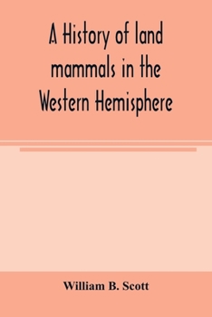 Paperback A history of land mammals in the Western Hemisphere Book