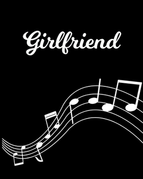 Girlfriend: Sheet Music Note Manuscript Notebook Paper | Personalized Custom First Name Initial G | Musician Composer Instrument Composition Book | 12 ... Guide | Create Compose & Write Creative Songs