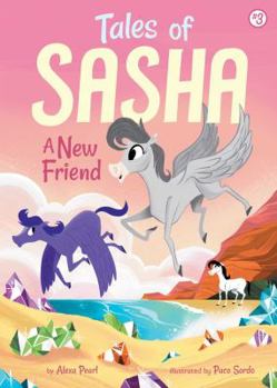 Paperback Tales of Sasha 3: A New Friend Book
