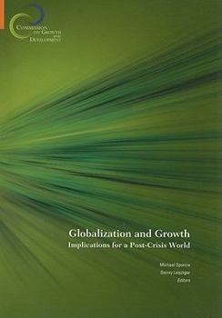 Paperback Globalization and Growth: Implications for a Post-Crisis World Book